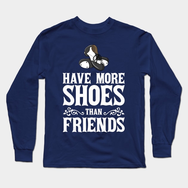 Funny Introvert Tap Dance Shoes For Girls Boys Gift Long Sleeve T-Shirt by Freid